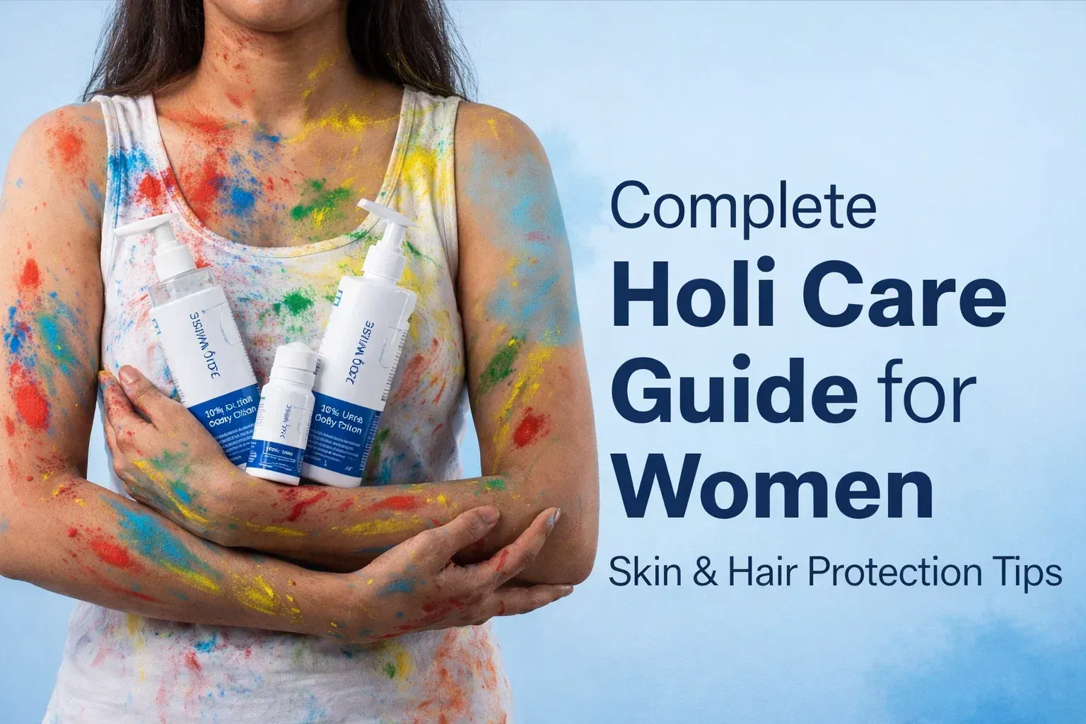 complete holi guide for women to protect hair and skin 