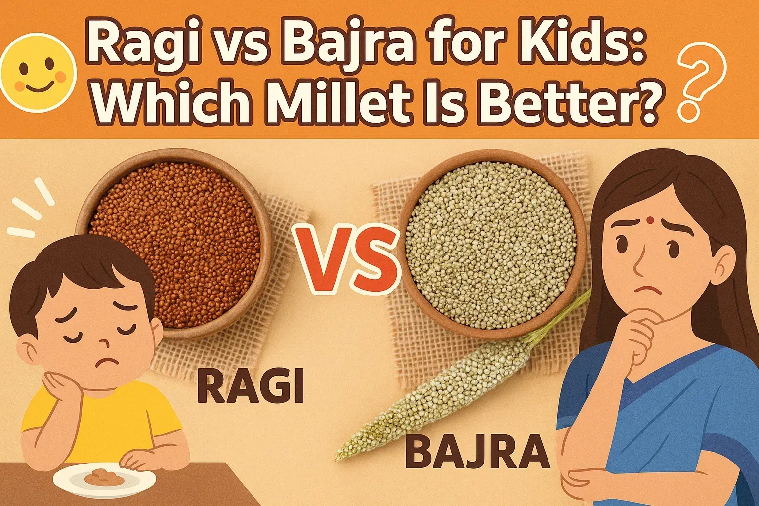 Ragi vs Bajra for Kids: Which Millet Is Better?