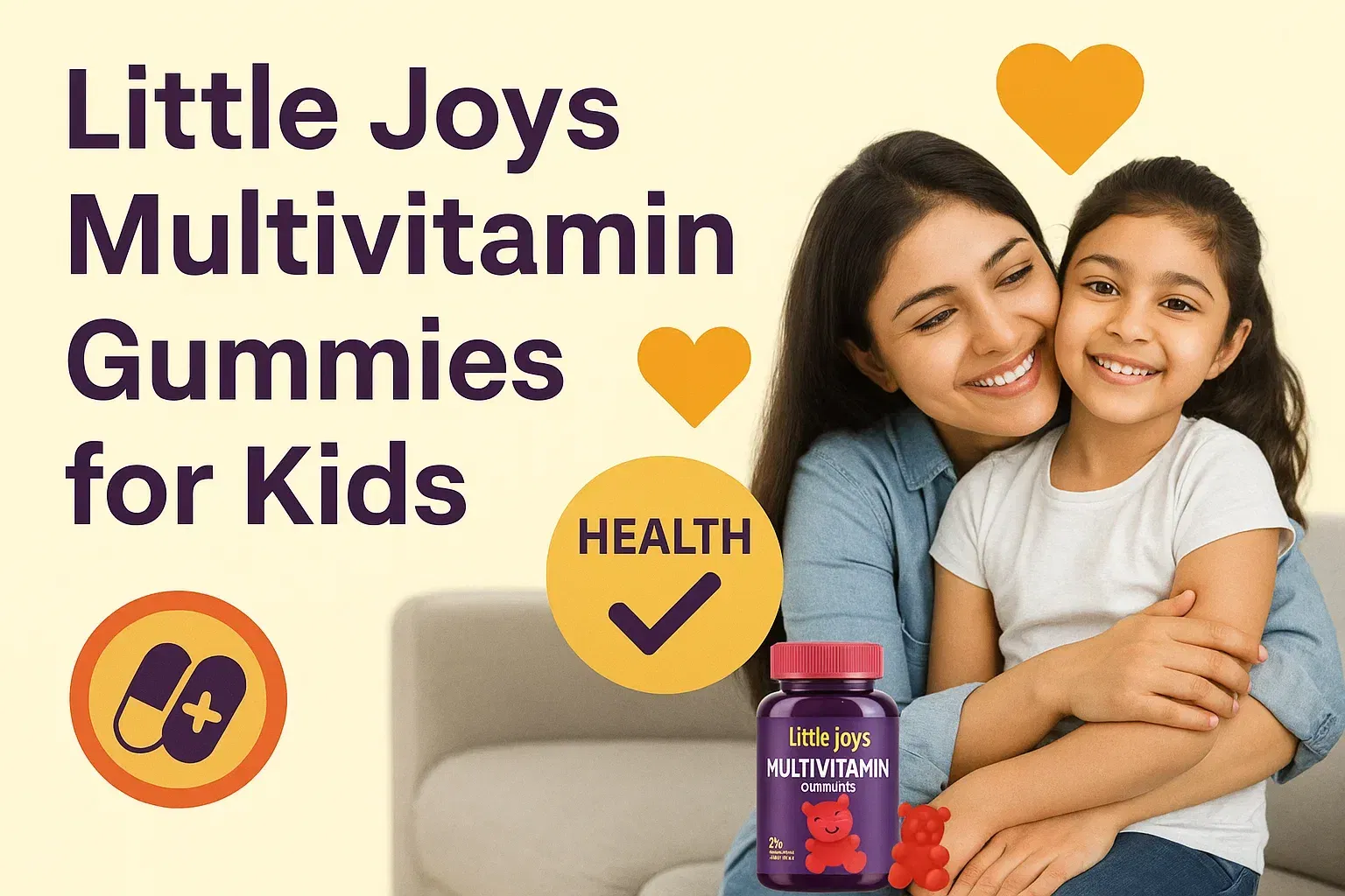 Little Joys Multivitamin Gummies for Kids - Complete Guide