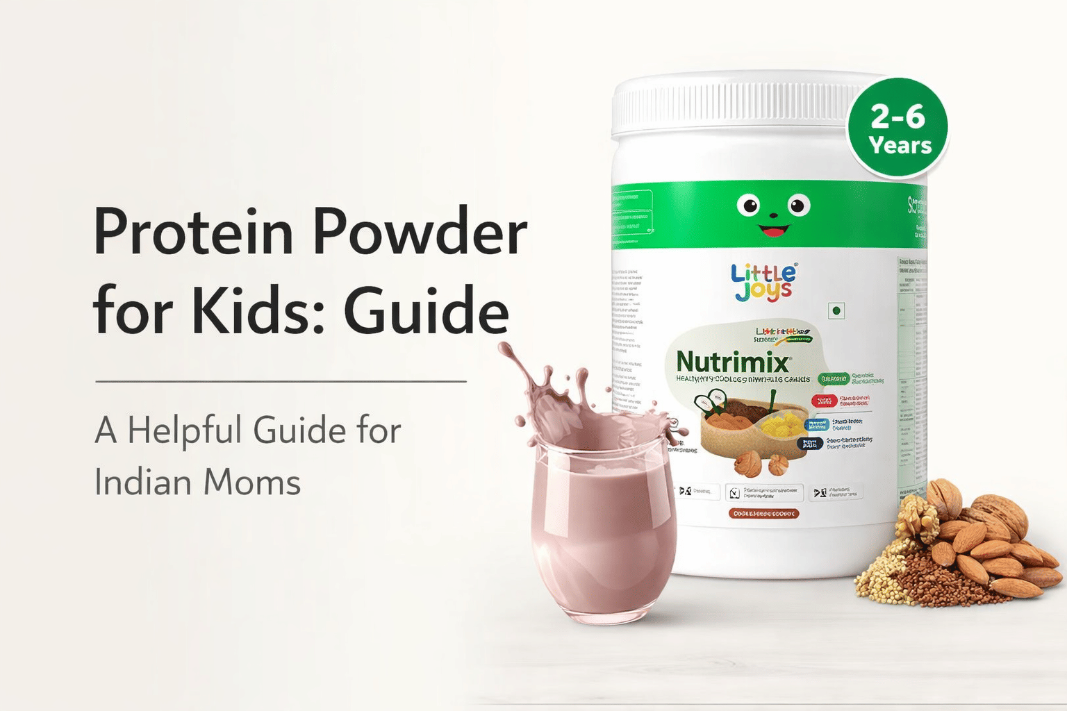 Protein Powder for Kids: Complete Safety Guide for Indian Parents