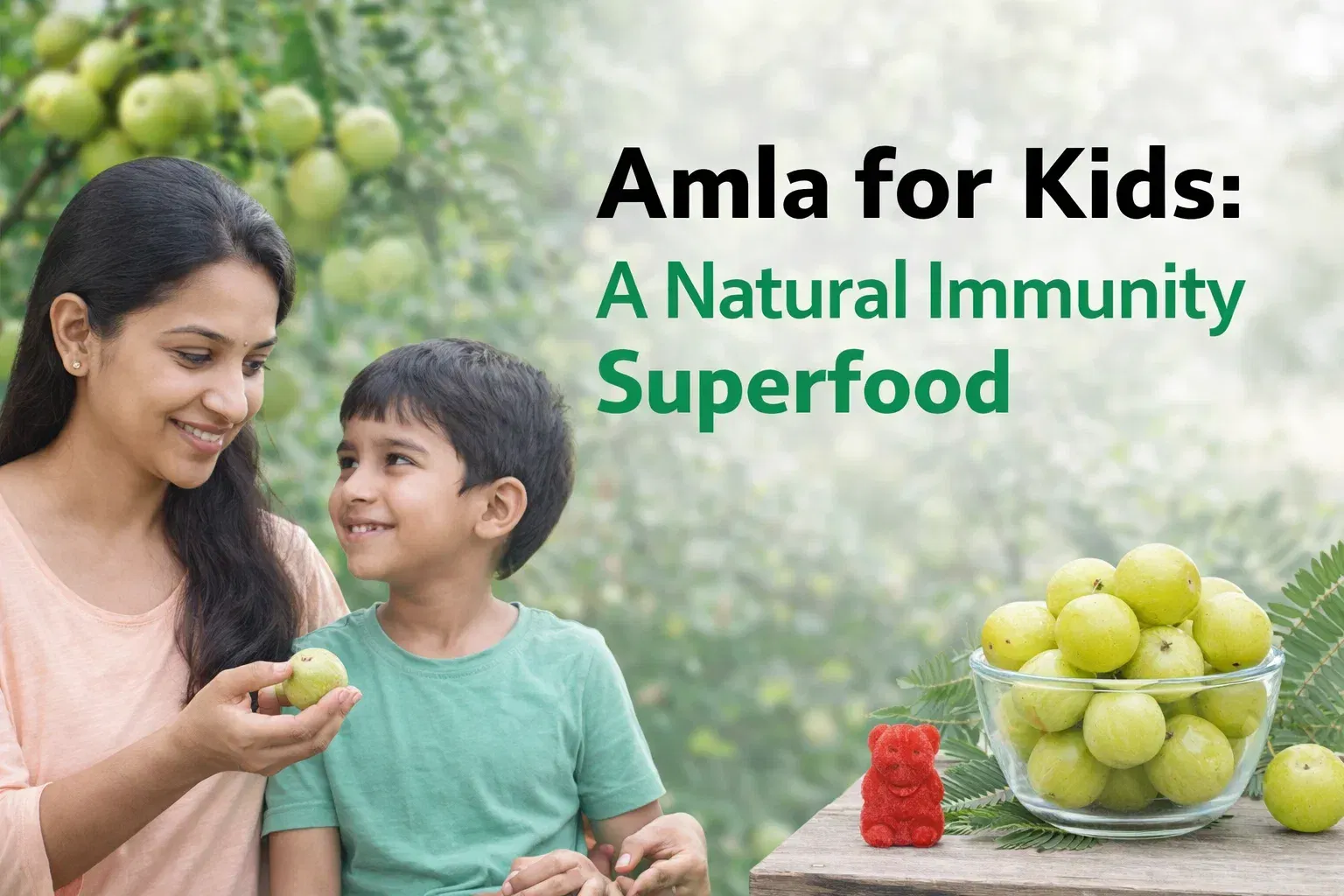 amla for kids - immunity boosting superfoods