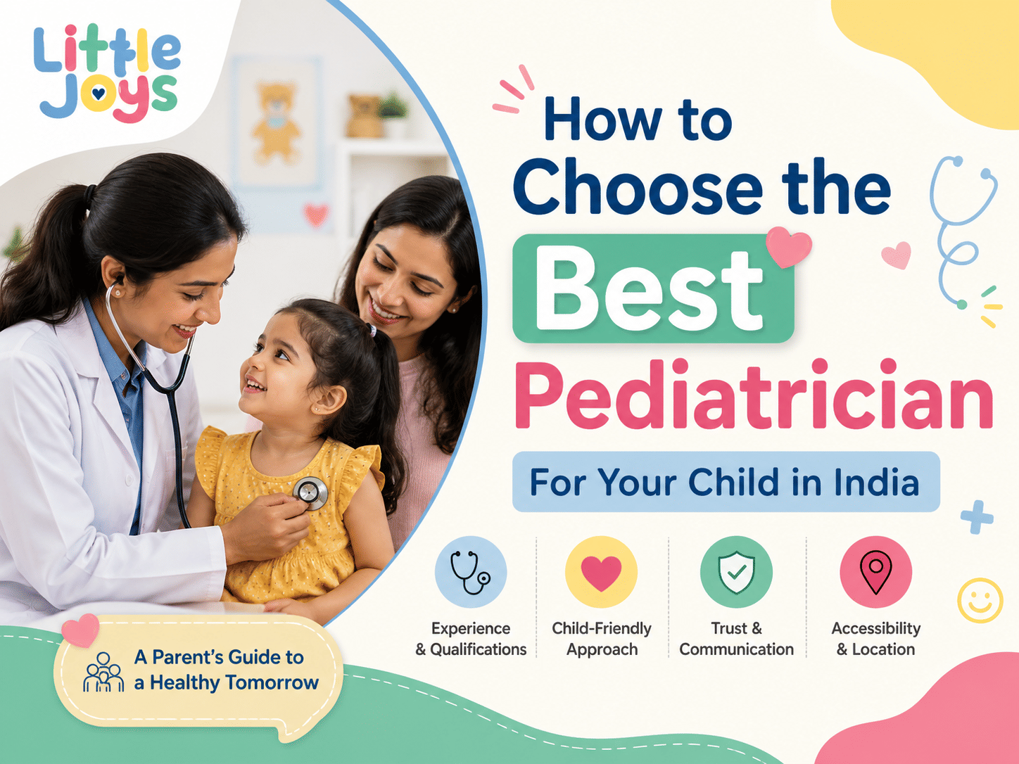 How to Choose the Best Pediatrician for Your Child in India