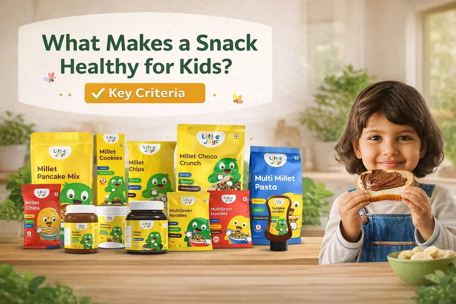 What Makes a Snack Healthy for Kids? Key Criteria