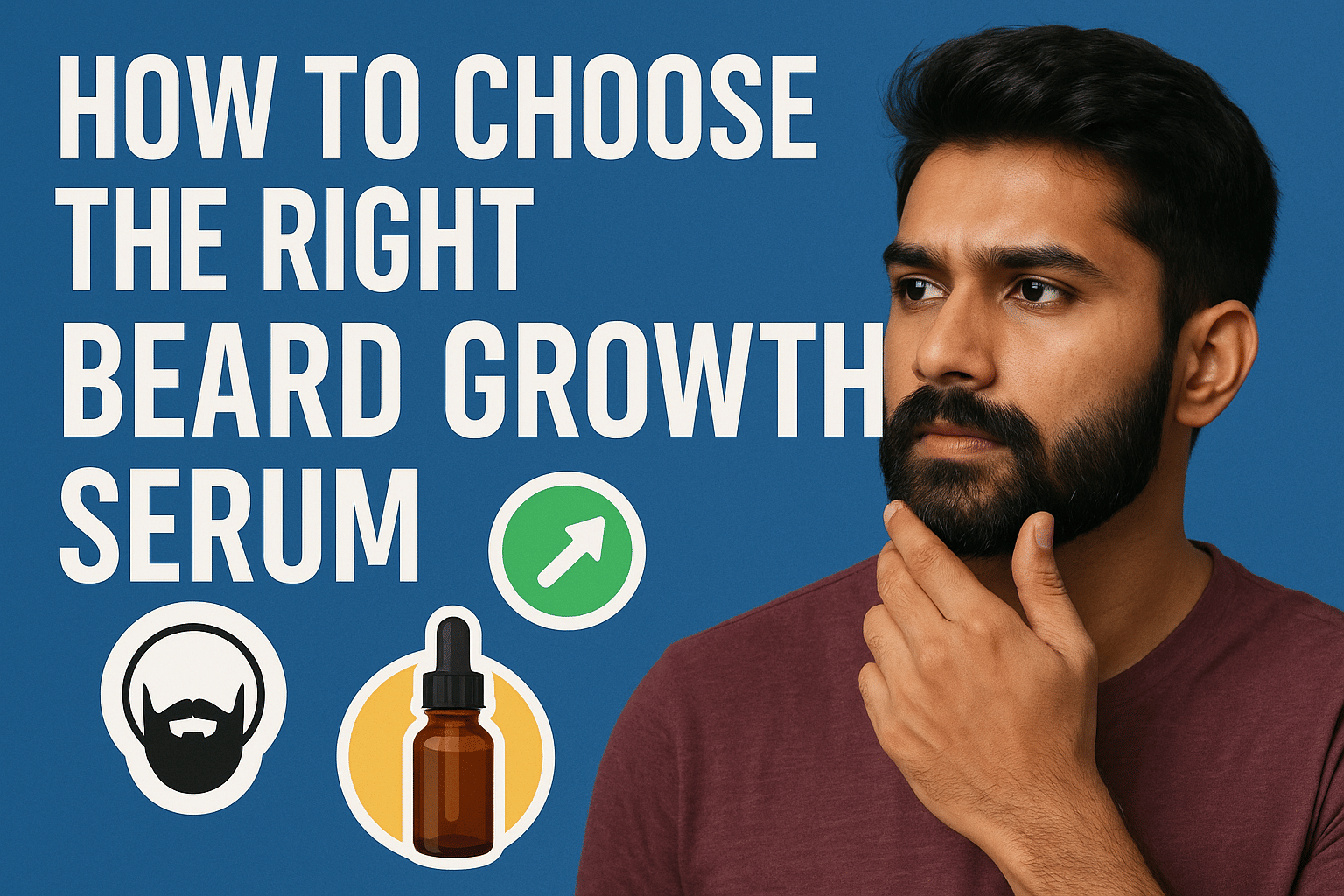 choose the best beard serum