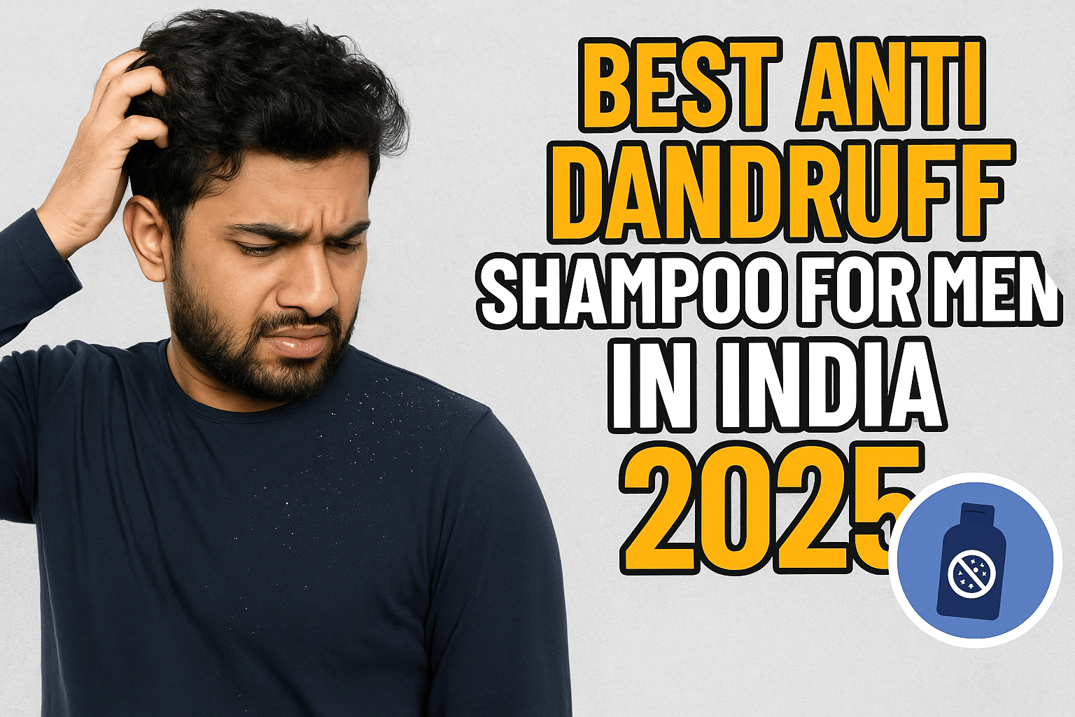 choose the best daily use anti dandruff shampoo for men