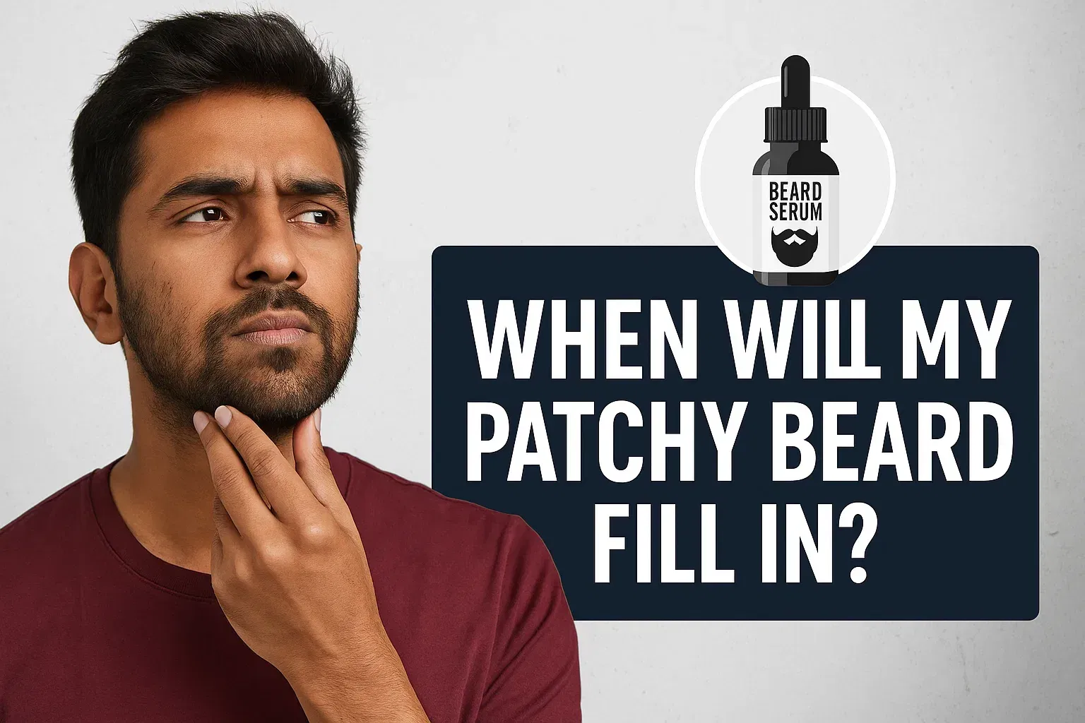 When Will My Patchy Beard Fill In?