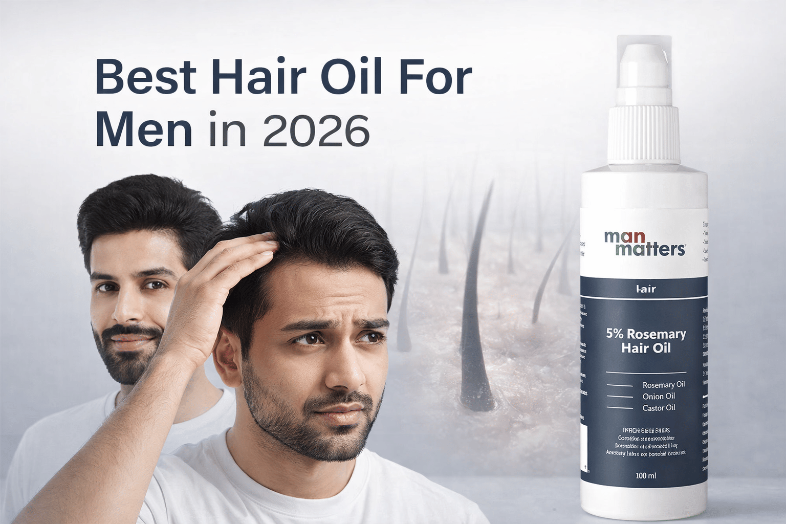 Best Hair Oil For Men in 2026