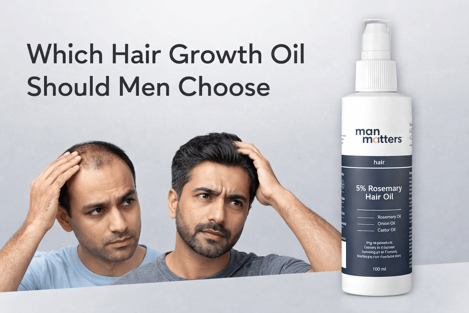 Which Hair Growth Oil Should Men Choose in 2026?