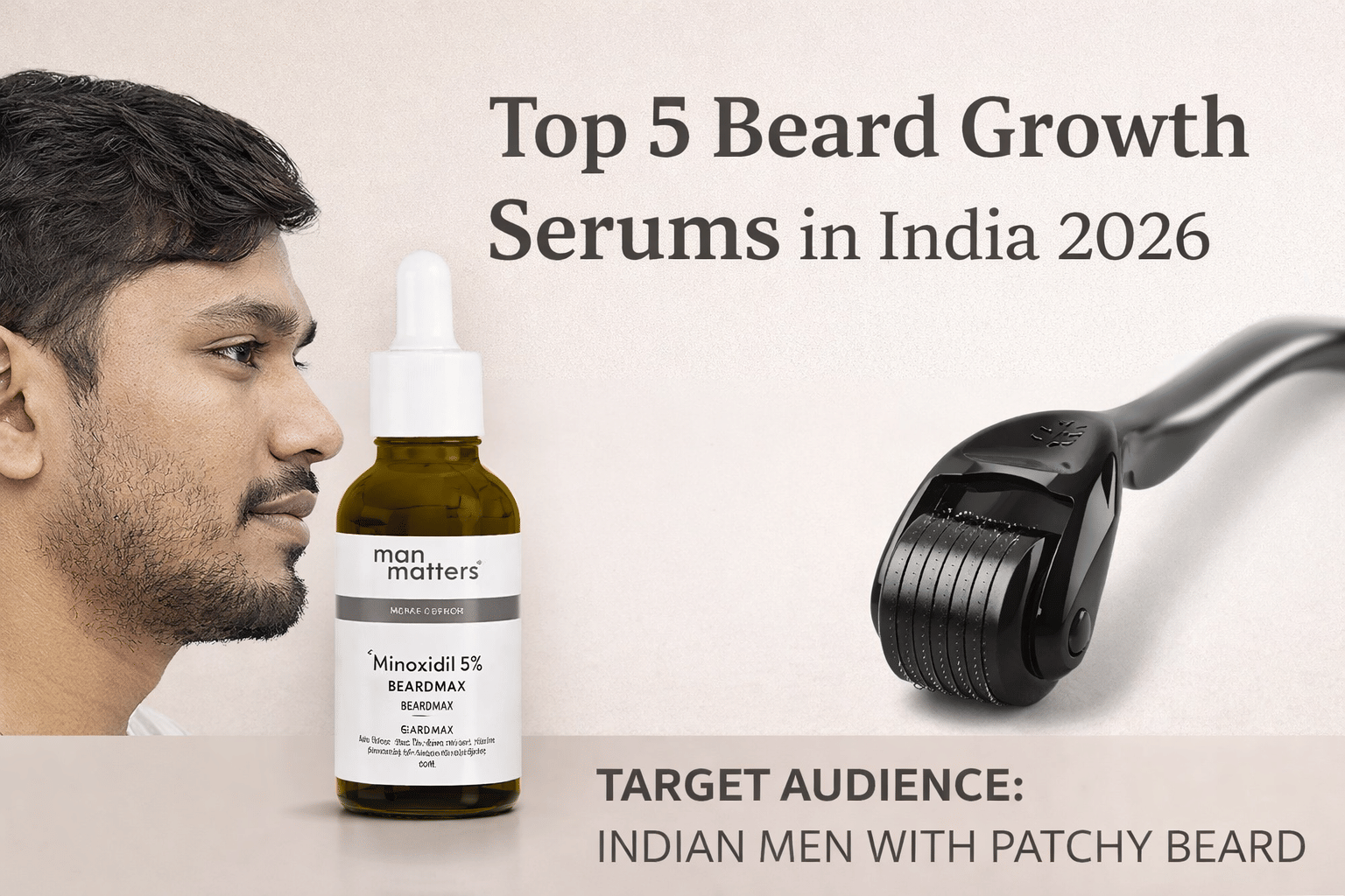 Top 5 Beard Growth Serums in India 2026
